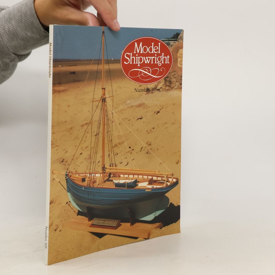John Bowen Model Shipwright 105.