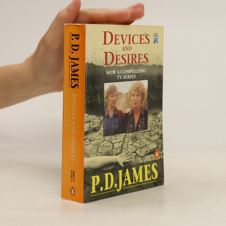 Phyllis Dorothy James Devices and Desires