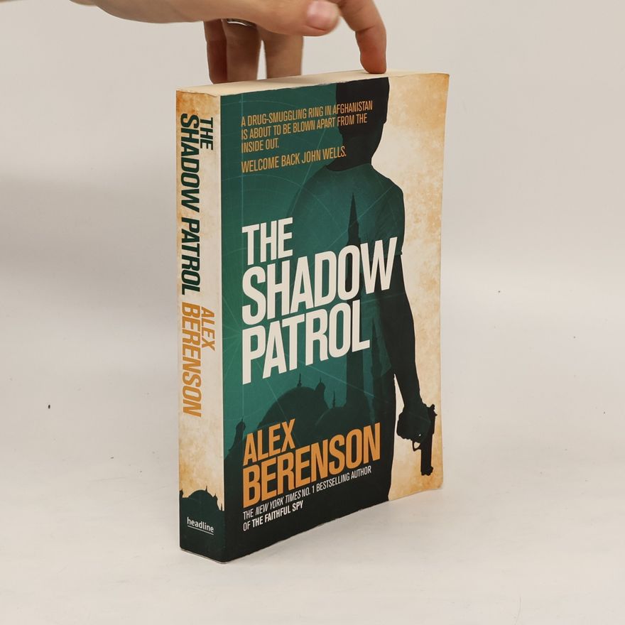 Alex Berenson The Shadow Patrol