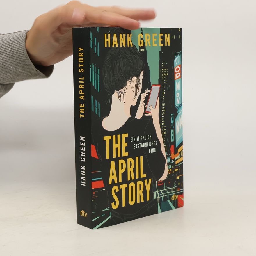 Hank Green The April story