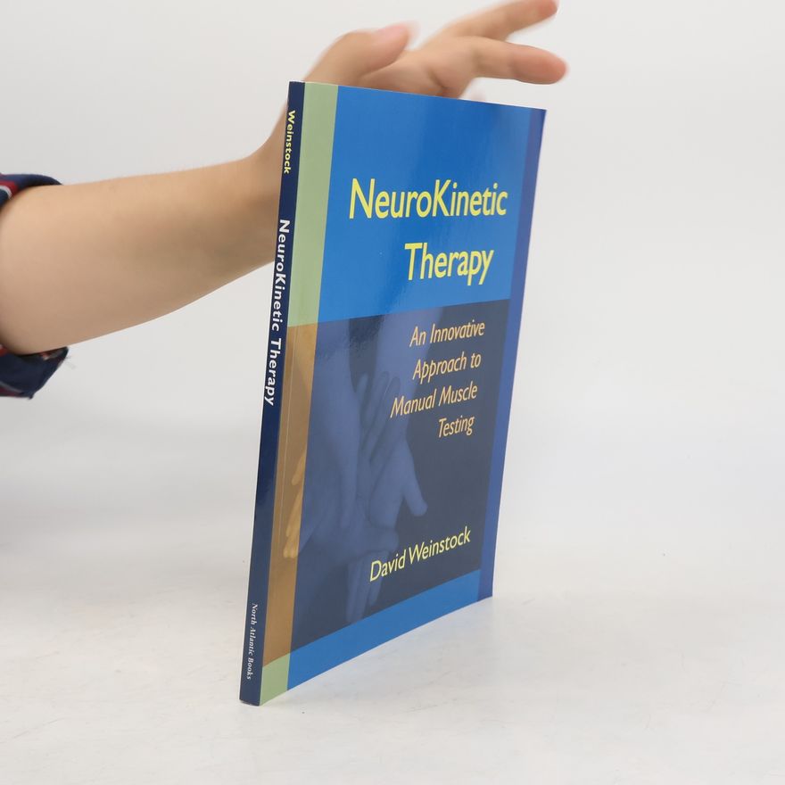 David Weinstock Neurokinetic Therapy