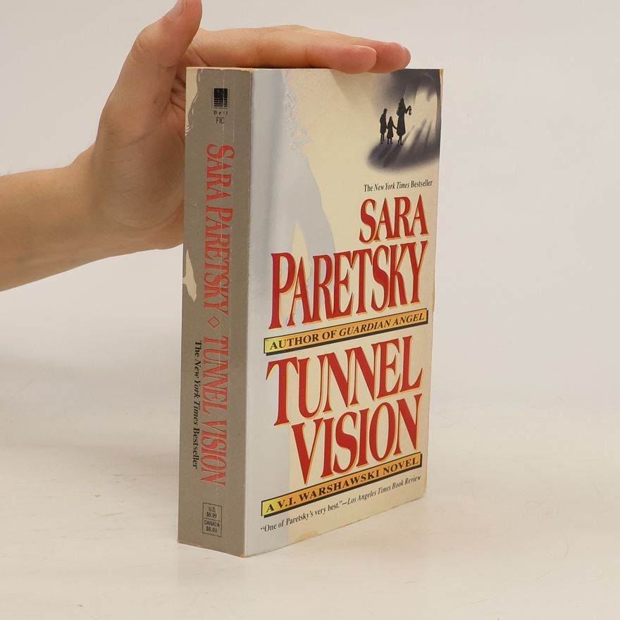 Sara Paretsky Tunnel Vision
