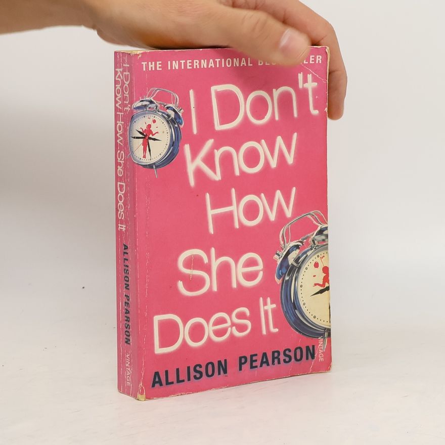 Allison Pearson I Don't Know How She Does It
