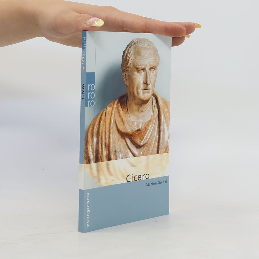 Marion Giebel Marcus Tullius Cicero