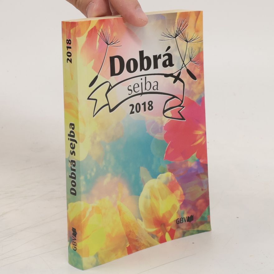 Collectif d'auteurs Dobrá sejba 2018
