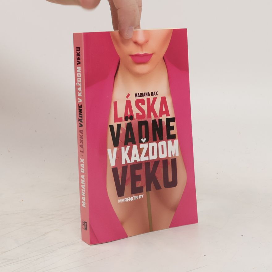 Mariana Dax Láska vädne v každom veku
