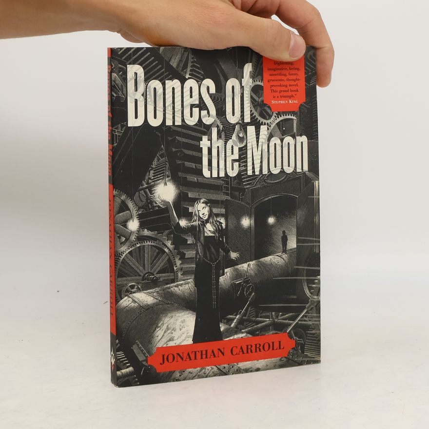 Jonathan Carroll Bones of the Moon