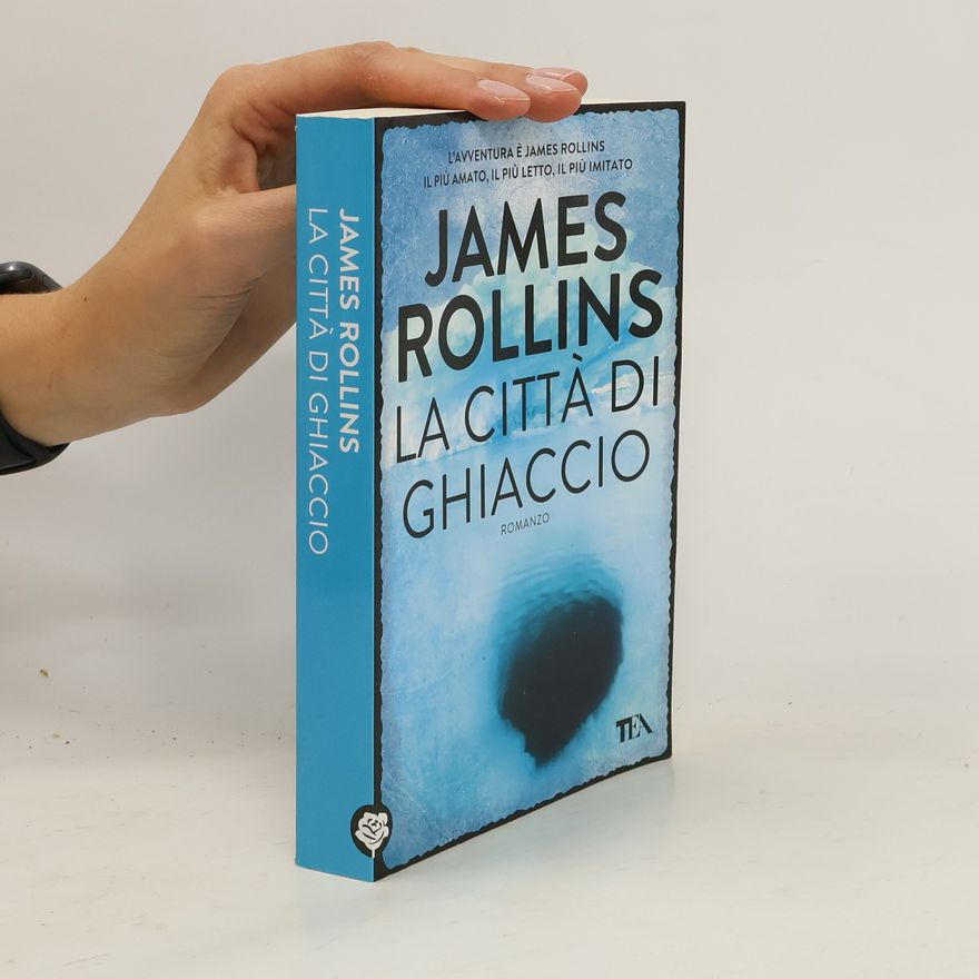 James Rollins La città di ghiaccio