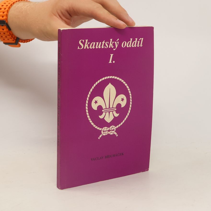 Václav Břicháček Skautský oddíl. I