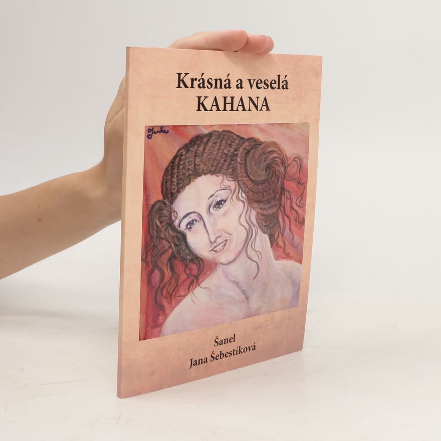 Jana Šebestíková Krásná a veselá Kahana