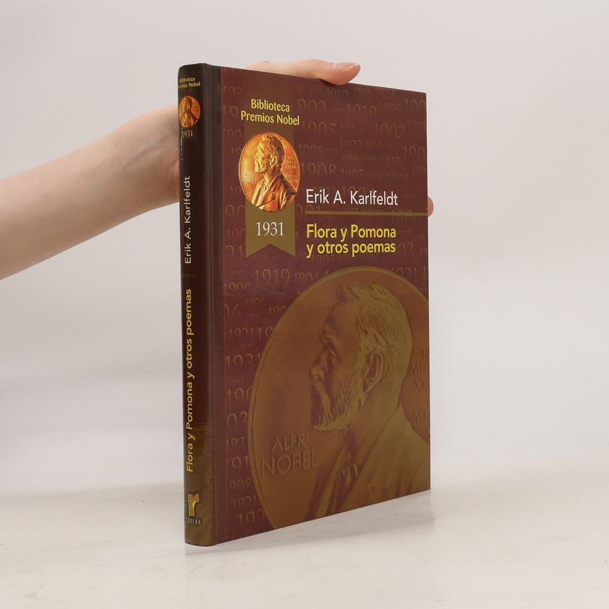 Erik Axel Karlfeldt Flora y Pomona y otros poemas