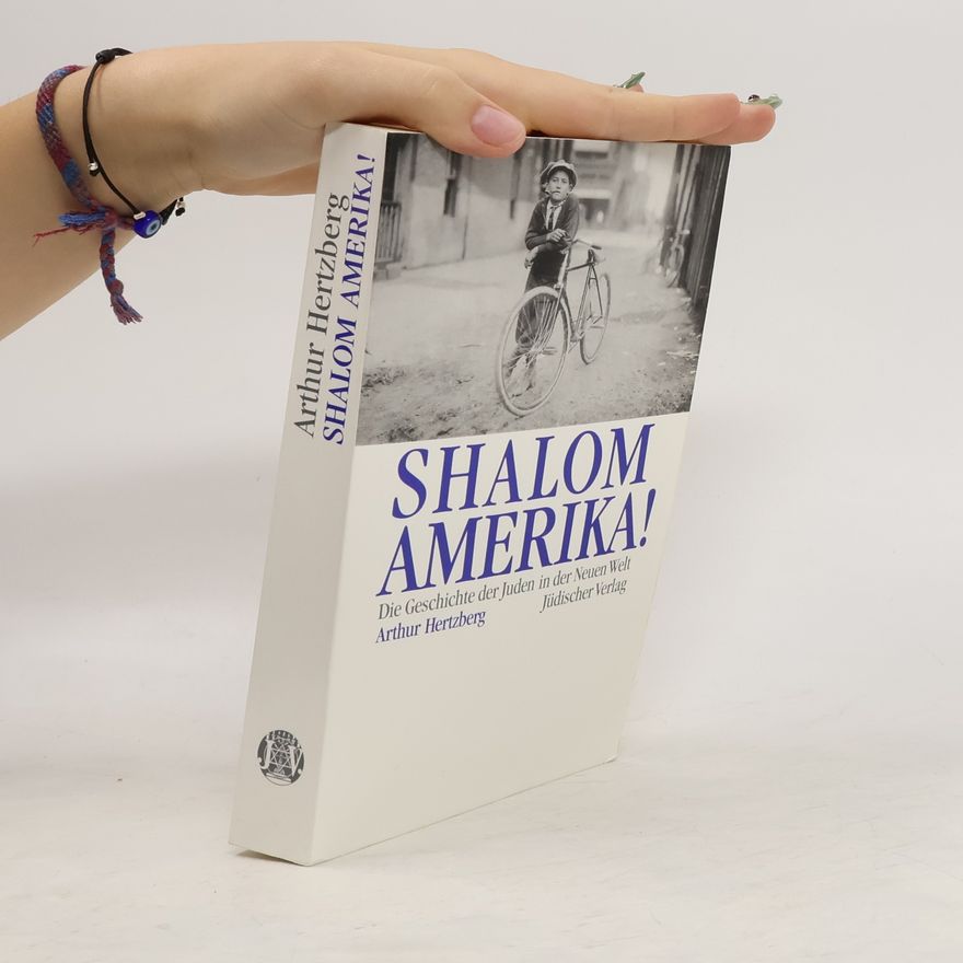 Arthur Hertzberg Shalom, Amerika!
