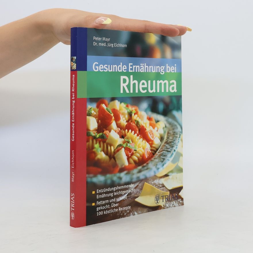 Klaus-Peter Mayr Gesunde Ernährung bei Rheuma