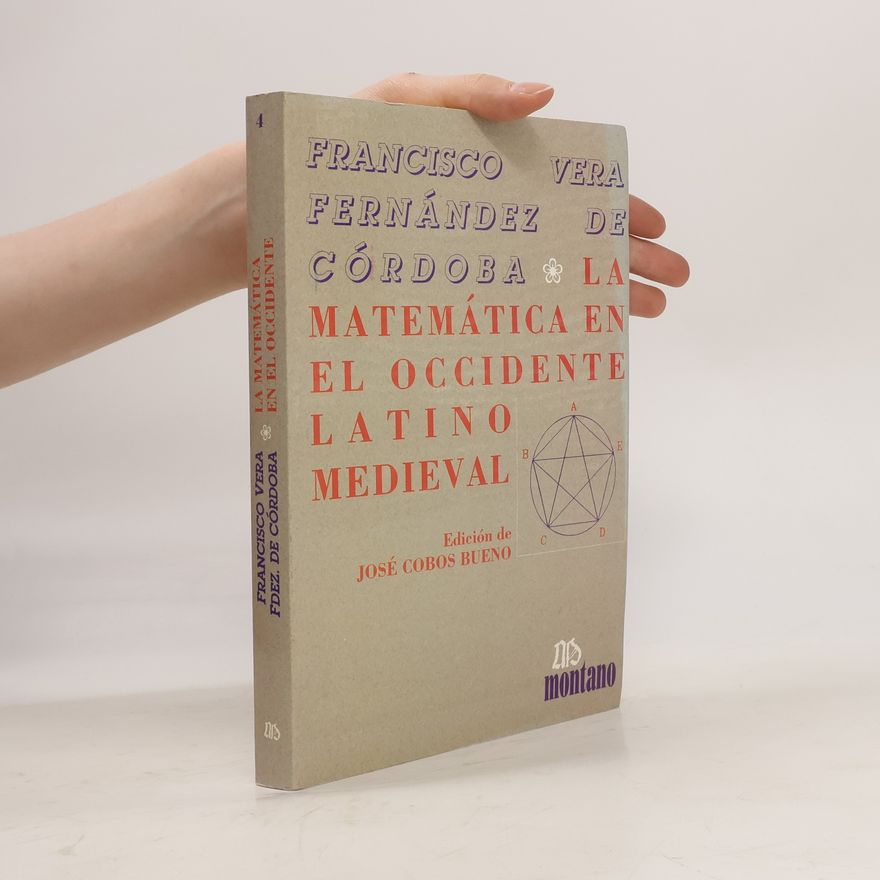 Francisco Vera La matemática en el occidente latino medieval