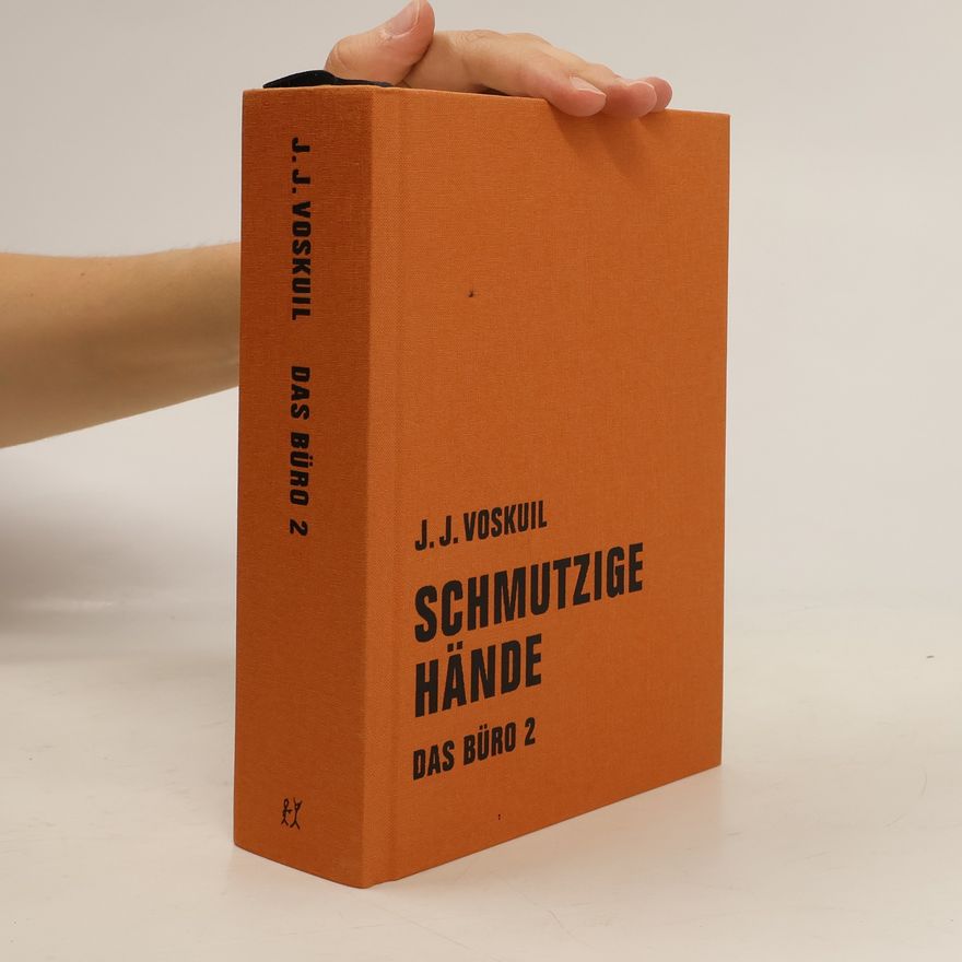 J. J. Voskuil Das Büro, Schmutzige Hände