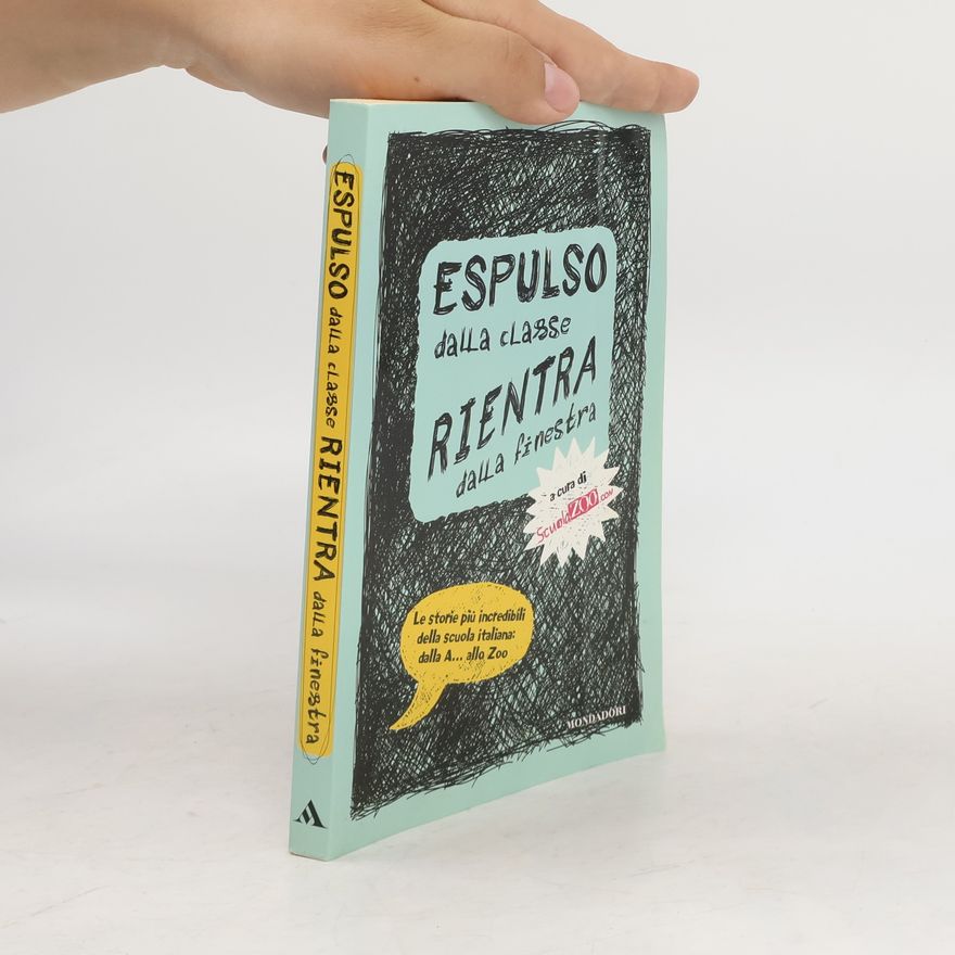 Various authors Espulso dalla classe rientra dalla finestra