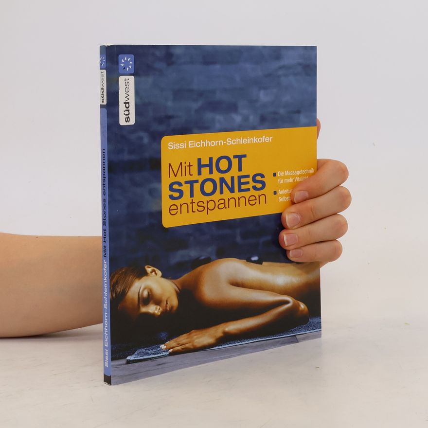 Sissi Eichhorn Schleinkofer Mit hot stones entspannen