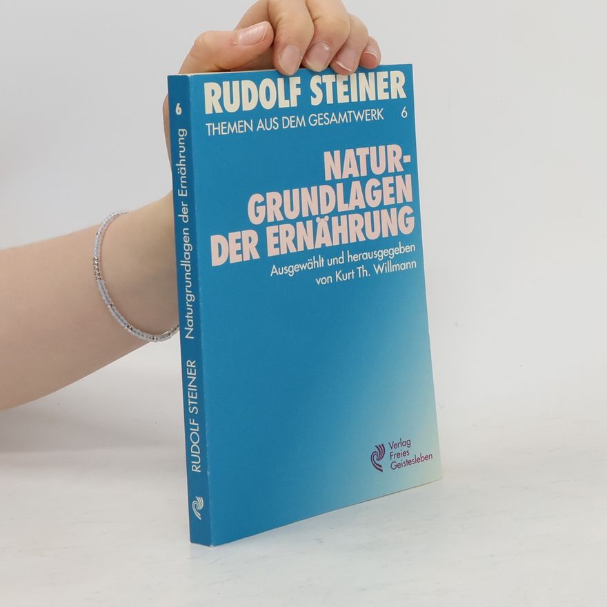 Rudolf Steiner Naturgrundlagen der Ernährung