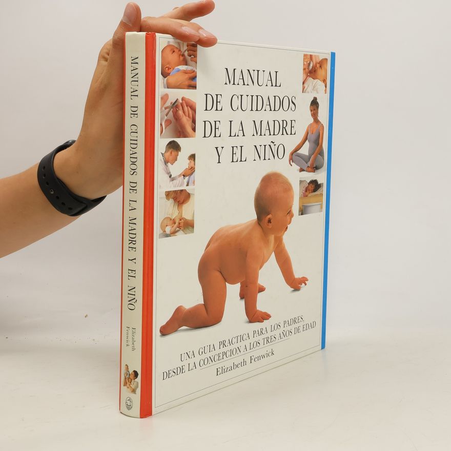 Elizabeth Fenwick Manual de cuidados de la madre y el niño