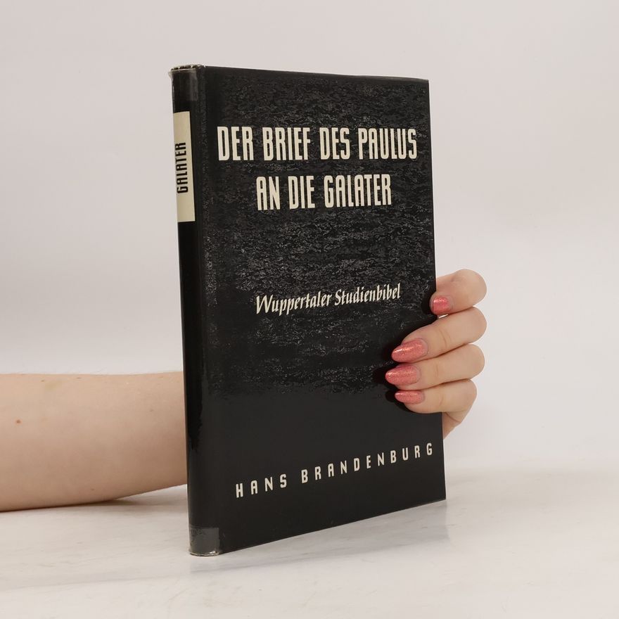 Hans Brandenburg Der Brief des Paulus an die Galater