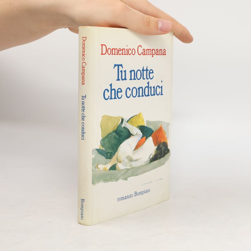 Domenico Campana Tu notte che conduci
