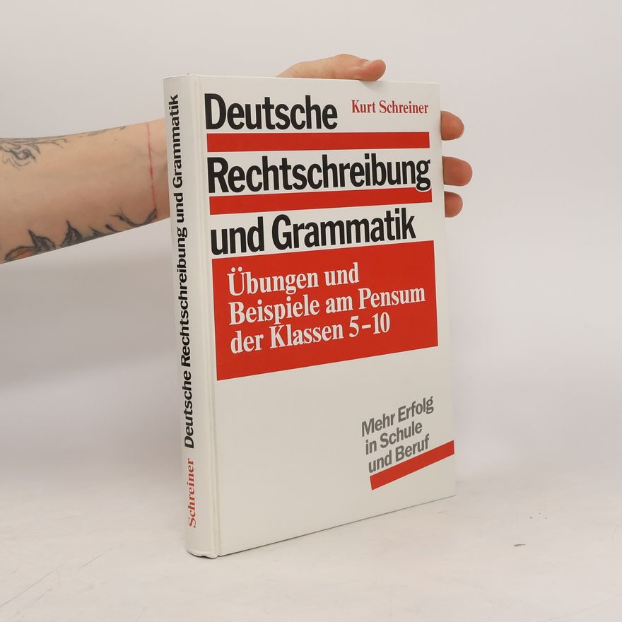 Kurt Schreiner Deutsche Rechtschreibung und Grammatik