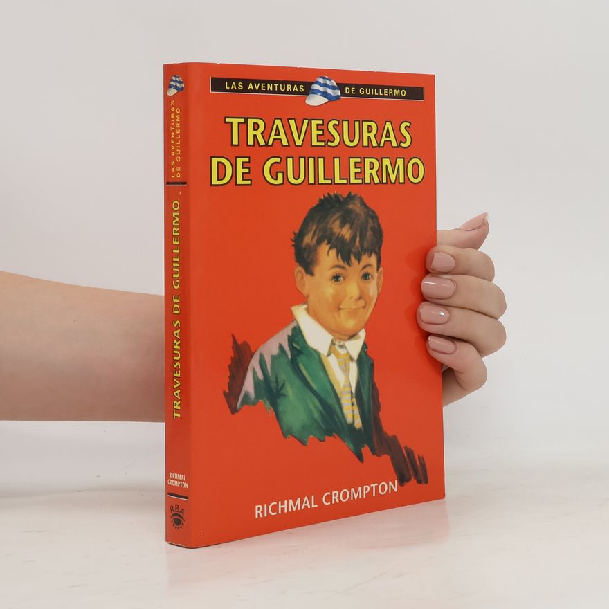 Richmal Crompton Travesuras de Guillermo