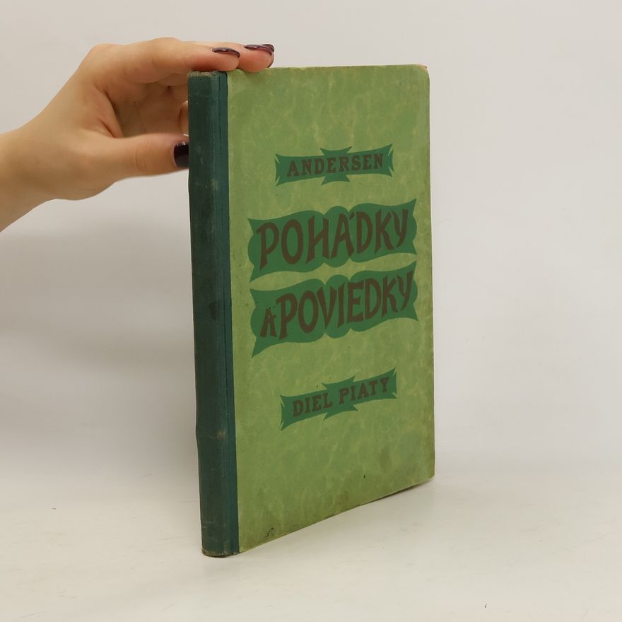 Hans Christian Andersen Pohádky a poviedky 5