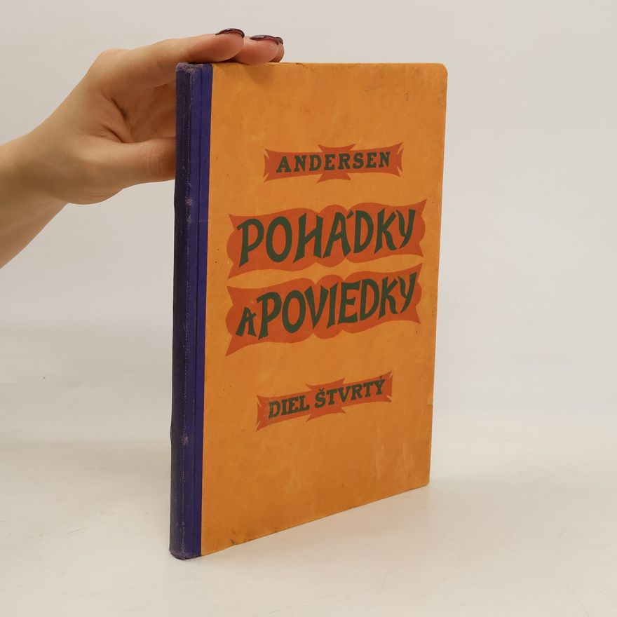 Hans Christian Andersen Pohádky a poviedky 4