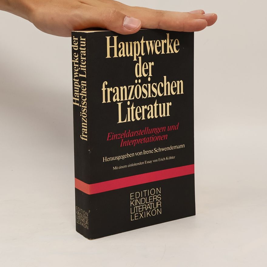 Irene Schwendemann Hauptwerke der französischen Literatur