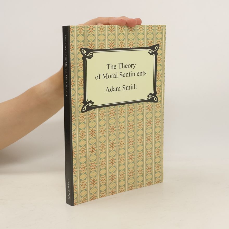 Adam Smith The Theory of Moral Sentiments