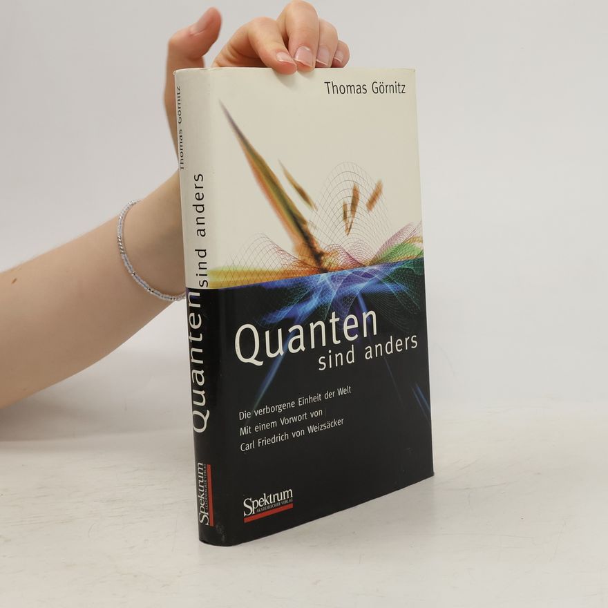 Thomas Görnitz Quanten sind anders