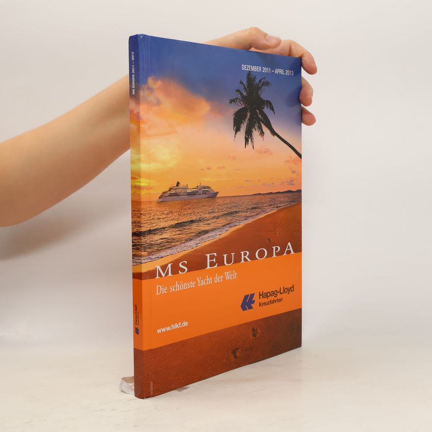 Autorenkollektiv MS Europa. Die schönste Yacht der Welt