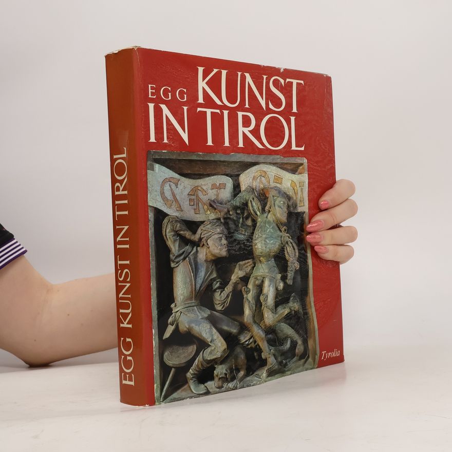 Erich Egg Kunst in Tirol