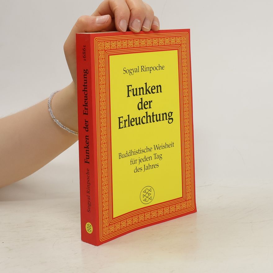 Sogyal Rinpoche Funken der Erleuchtung