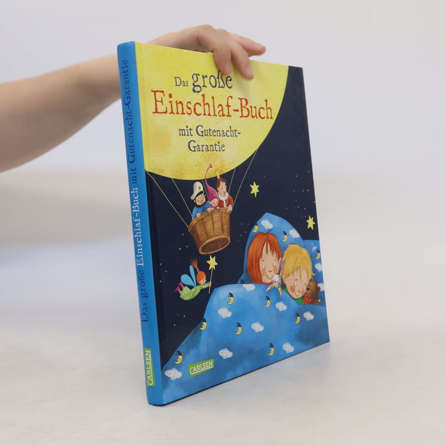 Lisa Golze Das große Einschlaf-Buch mit Gutenacht-Garantie