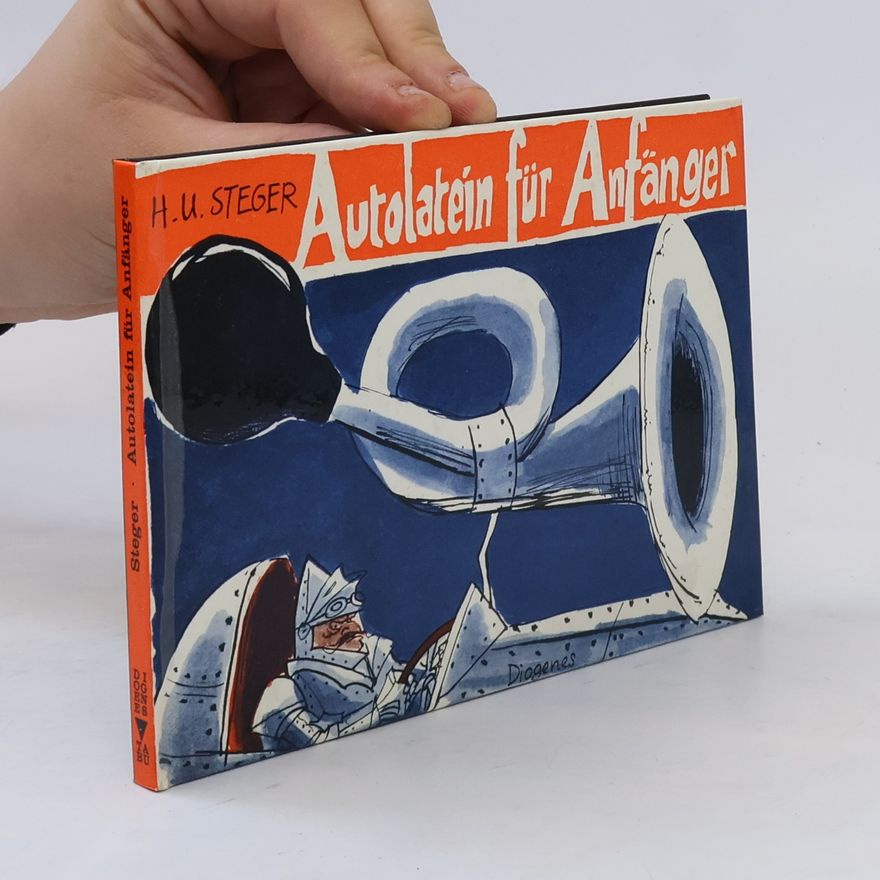 Hans U. Steger Autolatein für Anfänger