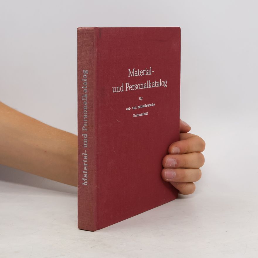 Auteurscollectief Material- und Personalkatalog für ost- und mitteldeutsche Kulturarbeit in der Bundesrepublik und West-Berlin