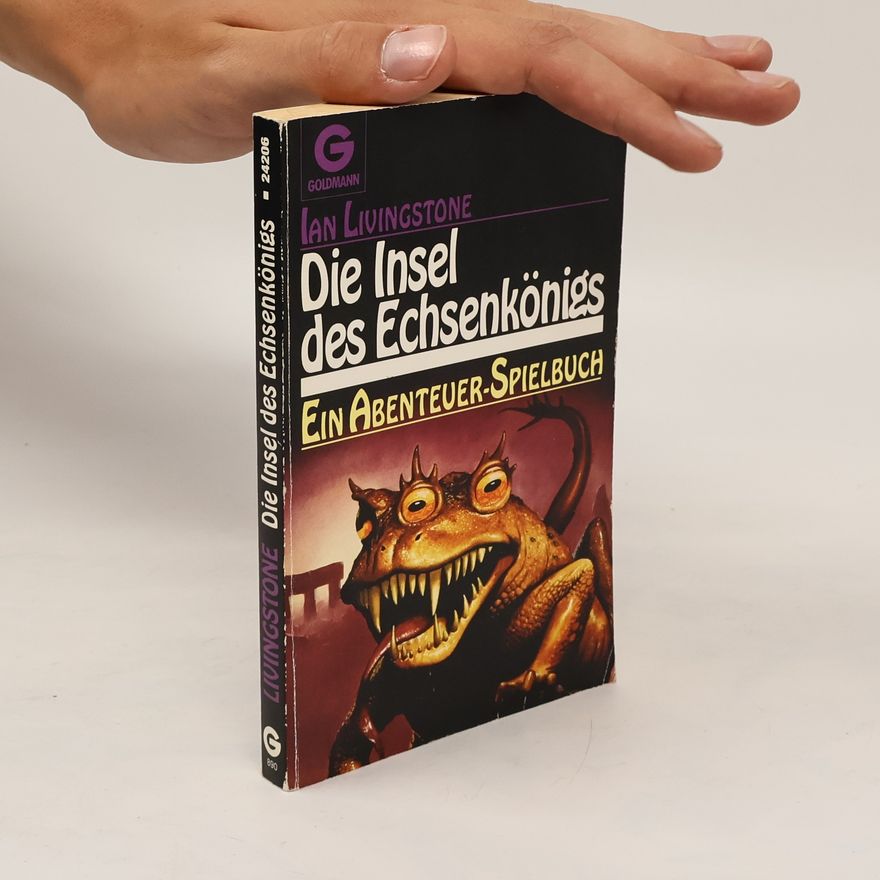 Ian Livingstone Die Insel des Echsenkönigs. Ein Abenteuer- Spielbuch.
