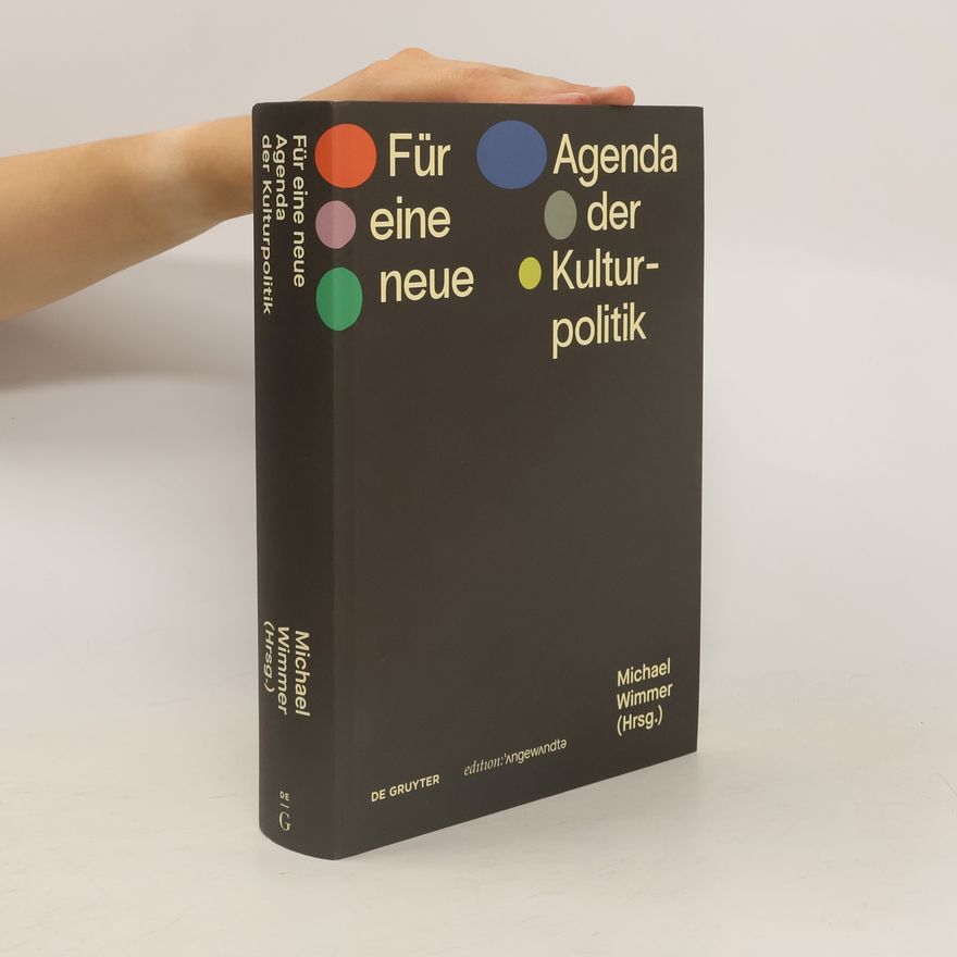 Michael Wimmer Für eine neue Agenda der Kulturpolitik