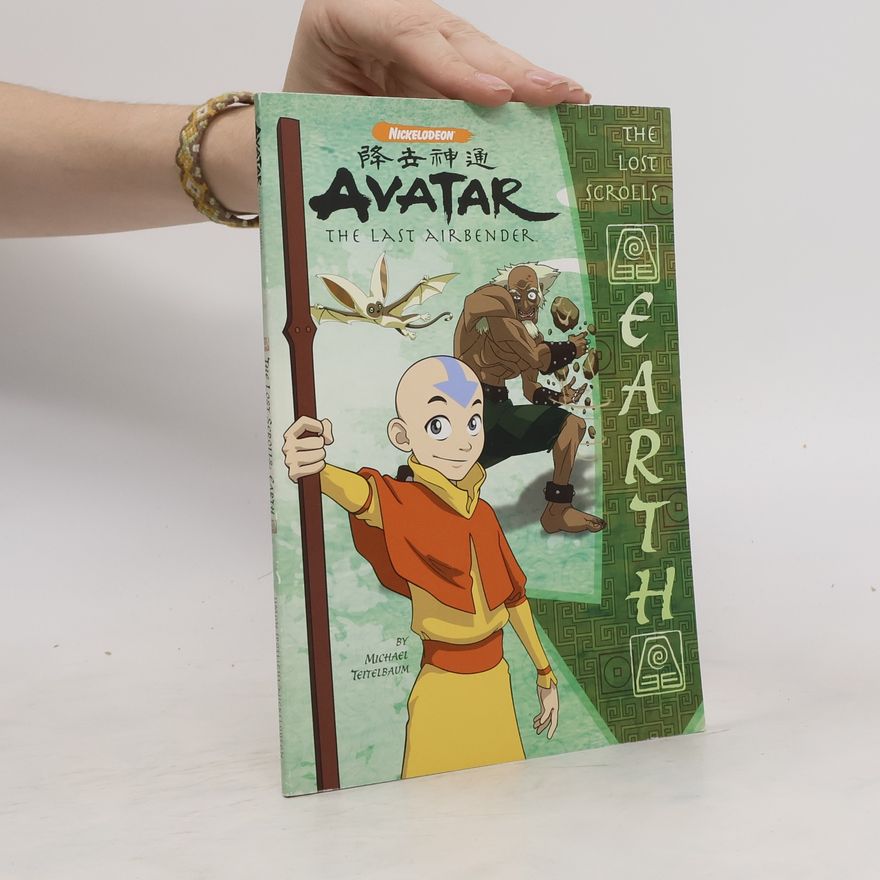 Michael Teitelbaum The Lost Scrolls Earth. Avatar The Last Airbender
