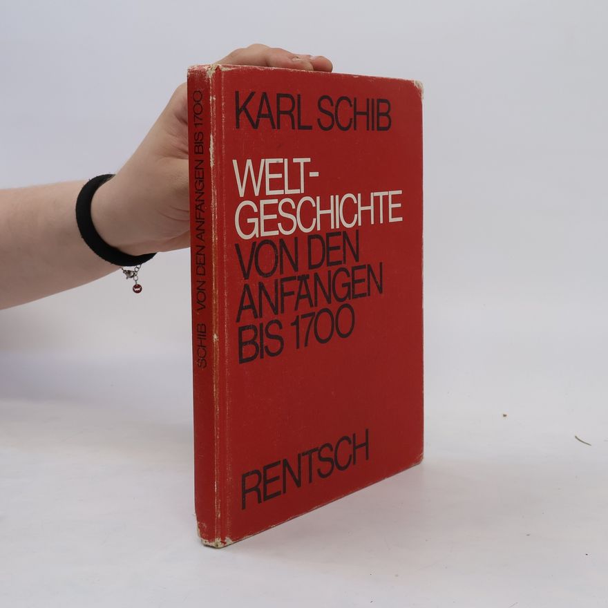 Karl Schib Weltgeschichte