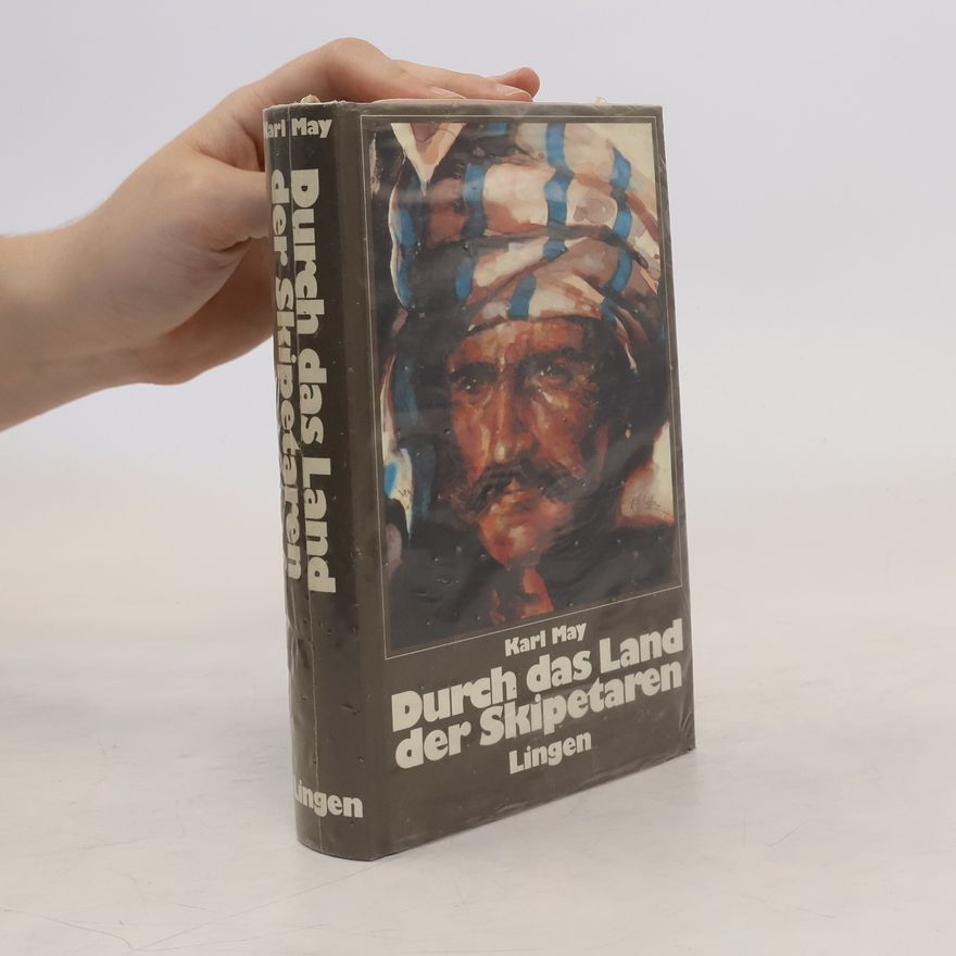 Karl May Durch das Land der Skipetaren