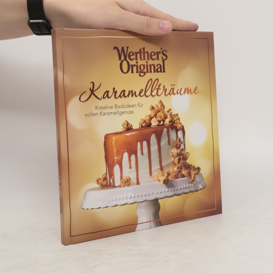 Autorenkollektiv Werther's Original Karamellträume