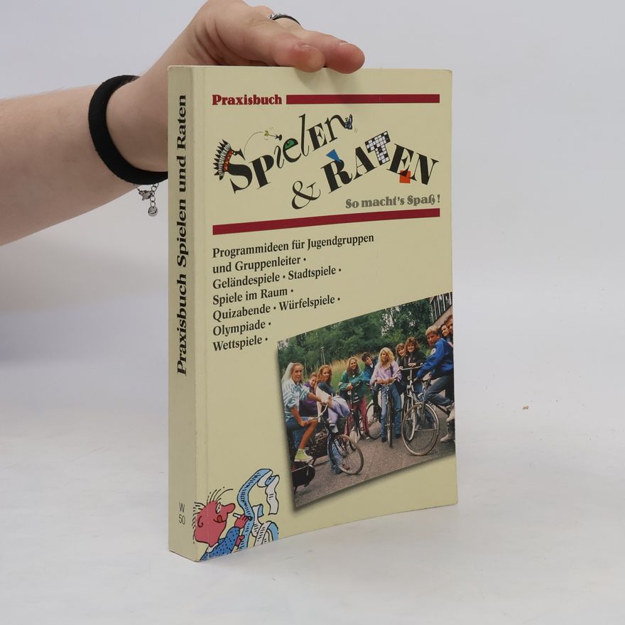 Dietmar Schmitz Praxisbuch Spielen & Raten
