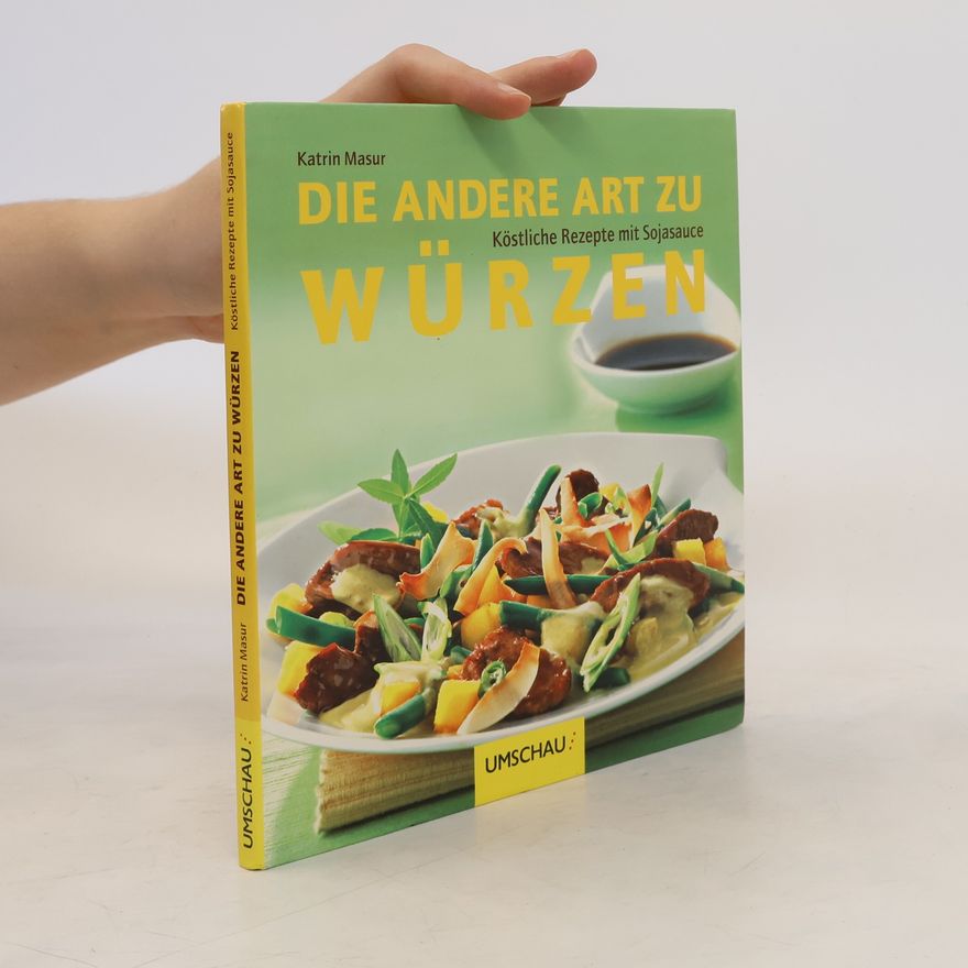 Katrin Masur Die andere Art zu würzen