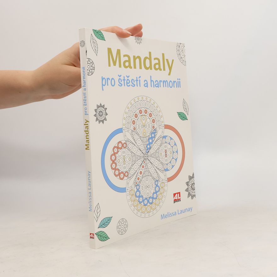 Launay Melissa Mandaly pro štěstí a harmonii