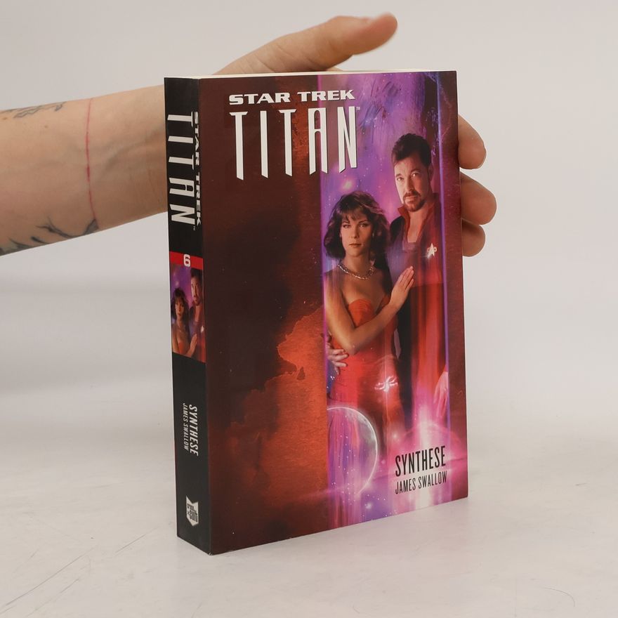 James Swallow Star Trek, Titan - Synthese