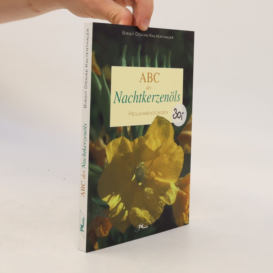 Birgit Kaltenthaler ABC des Nachtkerzenöls