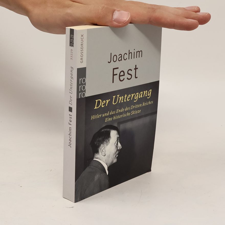 Joachim Clemens Fest Der Untergang